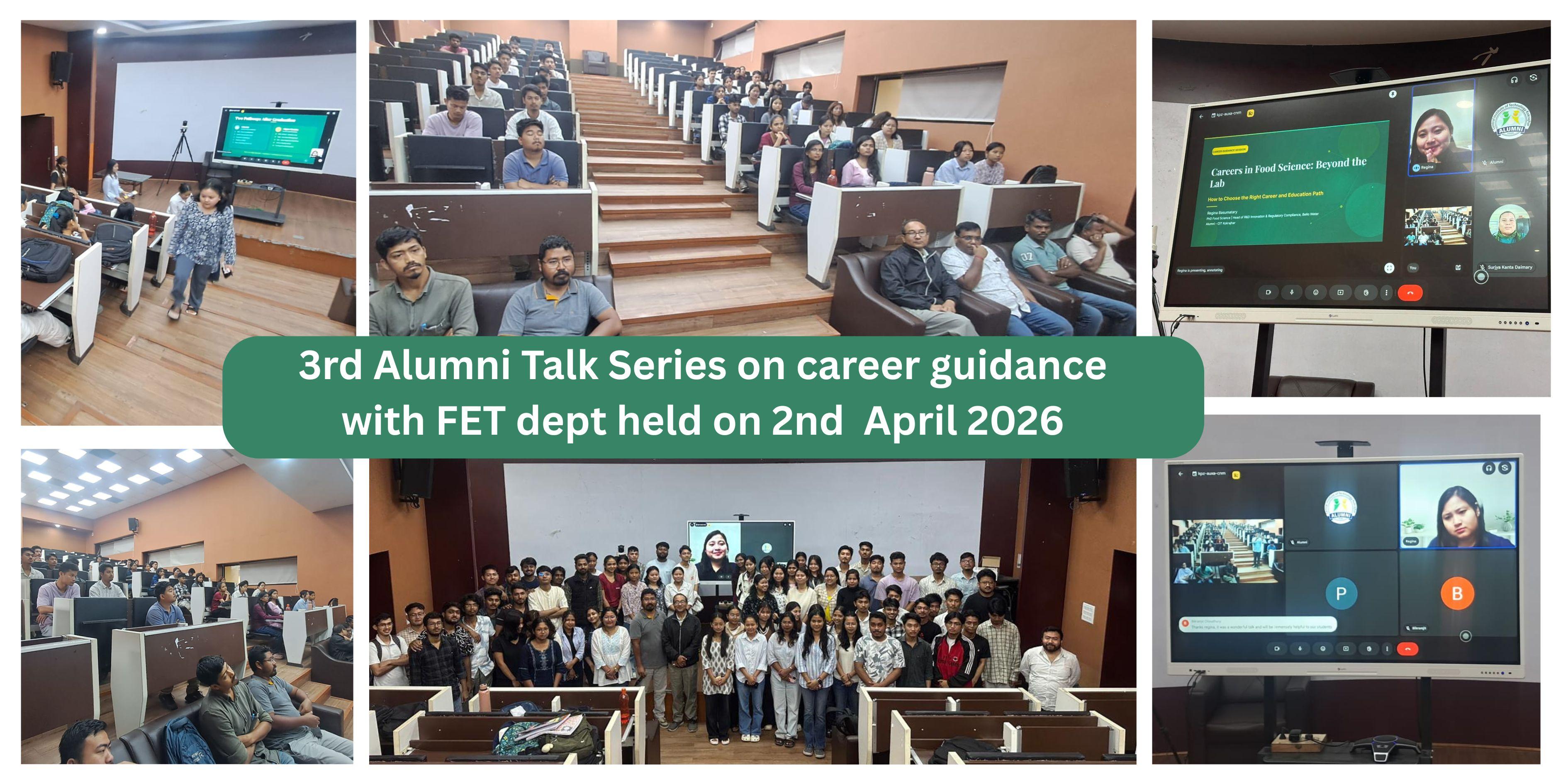 3rd alumni talk series on career guidance with FET dept held on 2nd April 2026